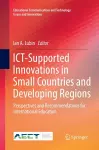 ICT-Supported Innovations in Small Countries and Developing Regions cover
