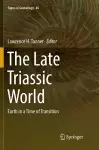 The Late Triassic World cover