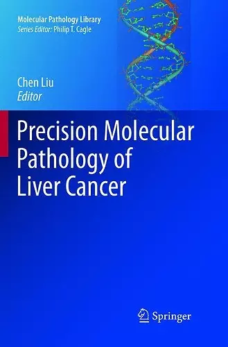 Precision Molecular Pathology of Liver Cancer cover