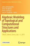 Algebraic Modeling of Topological and Computational Structures and Applications cover