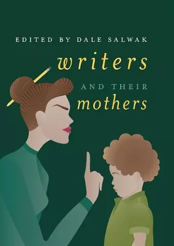 Writers and Their Mothers cover