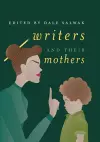 Writers and Their Mothers cover