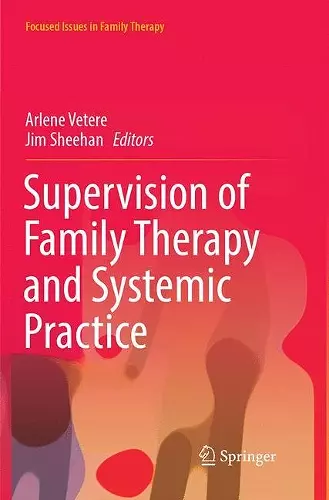 Supervision of Family Therapy and Systemic Practice cover