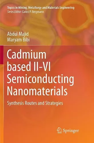 Cadmium based II-VI Semiconducting Nanomaterials cover