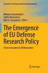 The Emergence of EU Defense Research Policy cover