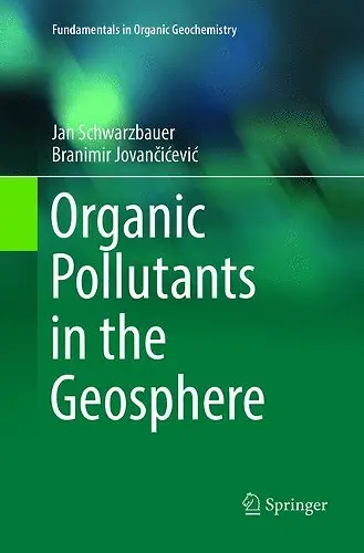 Organic Pollutants in the Geosphere cover