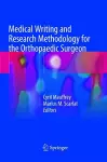 Medical Writing and Research Methodology for the Orthopaedic Surgeon cover