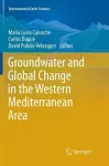Groundwater and Global Change in the Western Mediterranean Area cover