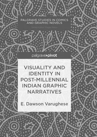Visuality and Identity in Post-millennial Indian Graphic Narratives cover