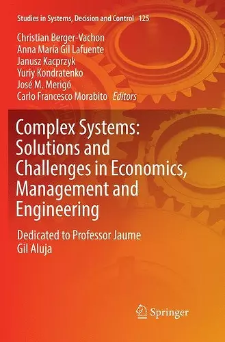 Complex Systems: Solutions and Challenges in Economics, Management and Engineering cover