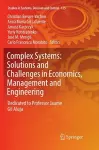 Complex Systems: Solutions and Challenges in Economics, Management and Engineering cover