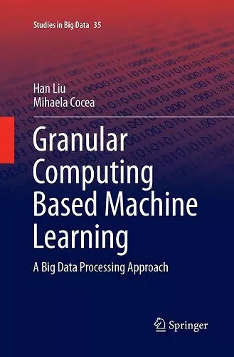Granular Computing Based Machine Learning cover