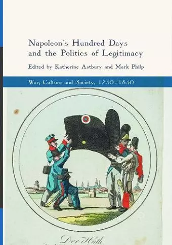 Napoleon's Hundred Days and the Politics of Legitimacy cover