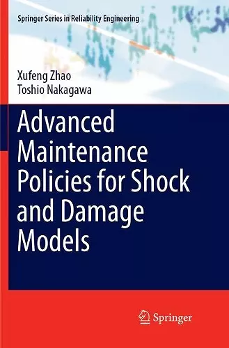 Advanced Maintenance Policies for Shock and Damage Models cover