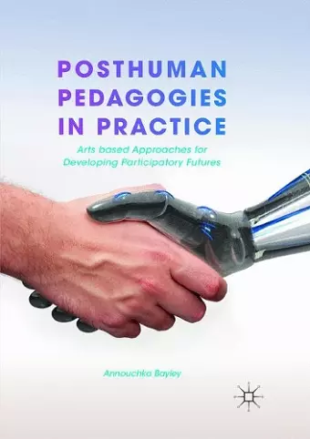 Posthuman Pedagogies in Practice cover