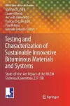 Testing and Characterization of Sustainable Innovative Bituminous Materials and Systems cover
