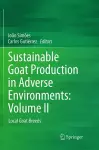 Sustainable Goat Production in Adverse Environments: Volume II cover