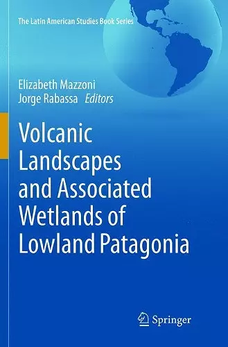 Volcanic Landscapes and Associated Wetlands of Lowland Patagonia cover