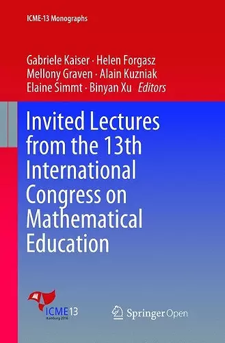 Invited Lectures from the 13th International Congress on Mathematical Education cover