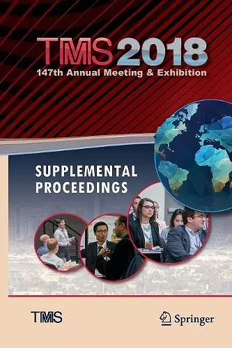 TMS 2018 147th Annual Meeting & Exhibition Supplemental Proceedings cover