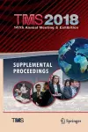 TMS 2018 147th Annual Meeting & Exhibition Supplemental Proceedings cover