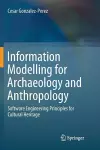 Information Modelling for Archaeology and Anthropology cover