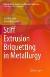 Stiff Extrusion Briquetting in Metallurgy cover