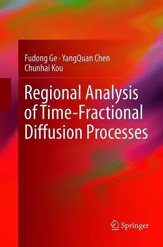 Regional Analysis of Time-Fractional Diffusion Processes cover