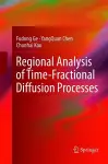 Regional Analysis of Time-Fractional Diffusion Processes cover