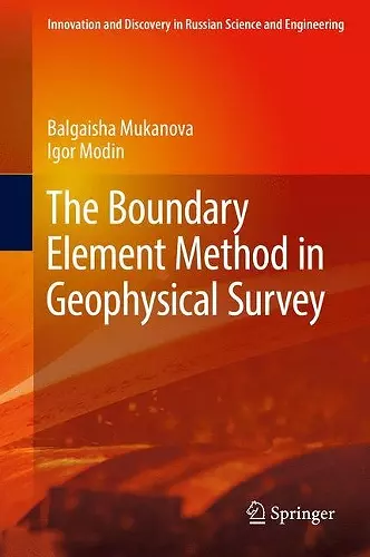 The Boundary Element Method in Geophysical Survey cover