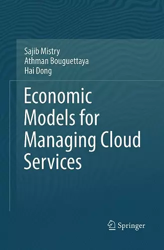 Economic Models for Managing Cloud Services cover