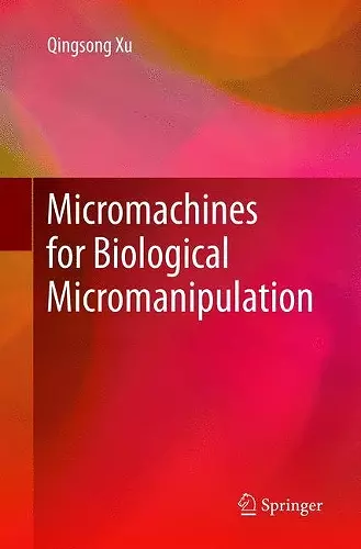 Micromachines for Biological Micromanipulation cover