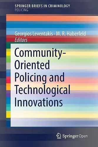 Community-Oriented Policing and Technological Innovations cover