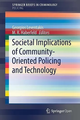 Societal Implications of Community-Oriented Policing and Technology cover