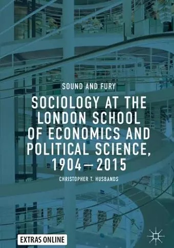 Sociology at the London School of Economics and Political Science, 1904–2015 cover