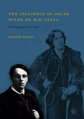 The Influence of Oscar Wilde on W.B. Yeats cover