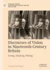 Discourses of Vision in Nineteenth-Century Britain cover