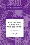 Behavioral Economics and Bioethics cover