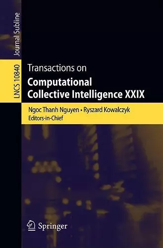 Transactions on Computational Collective Intelligence XXIX cover