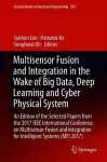 Multisensor Fusion and Integration in the Wake of Big Data, Deep Learning and Cyber Physical System cover
