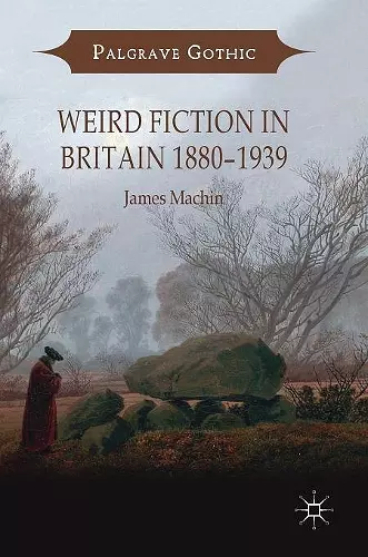 Weird Fiction in Britain 1880–1939 cover
