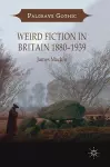 Weird Fiction in Britain 1880–1939 cover