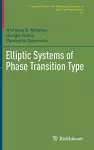 Elliptic Systems of Phase Transition Type cover