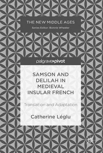 Samson and Delilah in Medieval Insular French cover