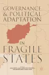 Governance and Political Adaptation in Fragile States cover