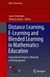 Distance Learning, E-Learning and Blended Learning in Mathematics Education cover