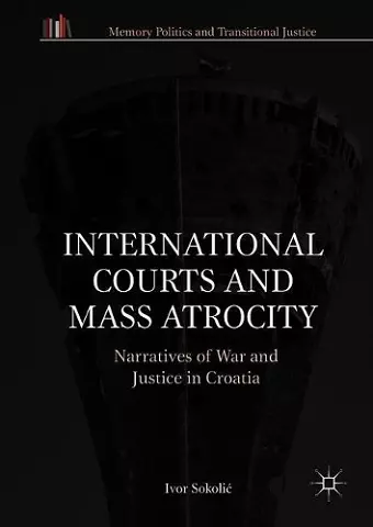 International Courts and Mass Atrocity cover