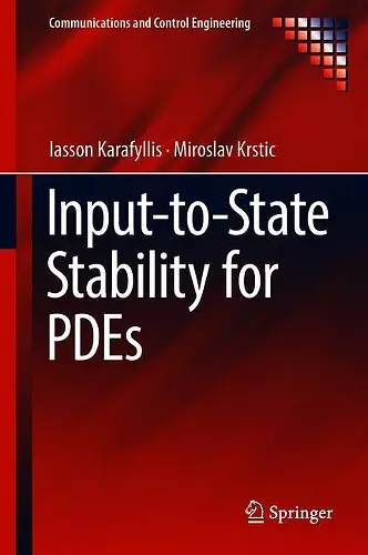 Input-to-State Stability for PDEs cover