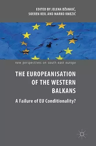 The Europeanisation of the Western Balkans cover