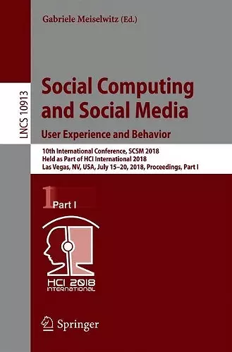 Social Computing and Social Media. User Experience and Behavior cover